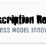 Subscription Rebels Business Model Innovation